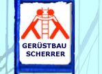 Gerüstbau Baden-Wuerttemberg: GERÜSTBAU SCHERRER